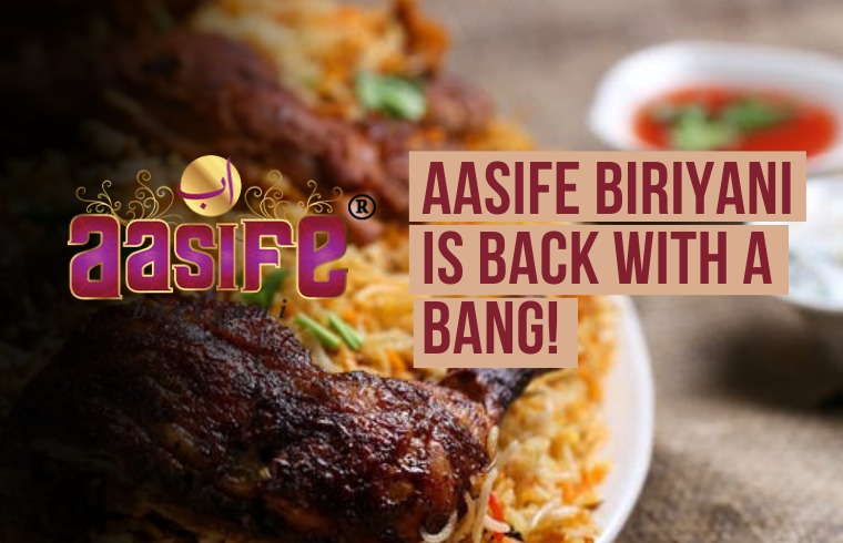 Aasife Biriyani is back again with new restaurants