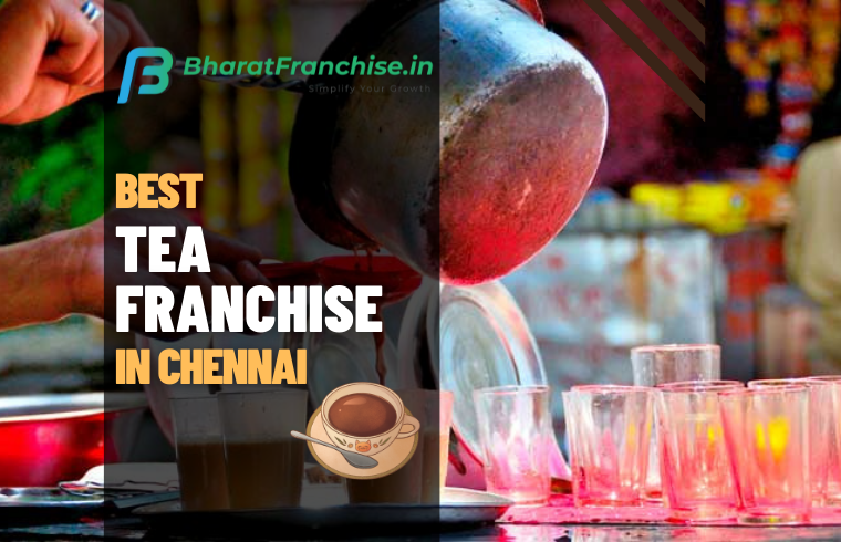 Best Tea Franchise in Chennai