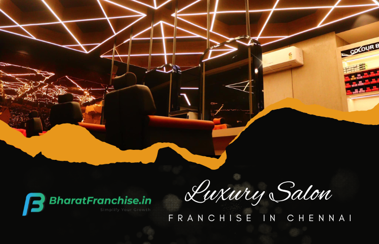 Luxury Salon Franchise in Chennai