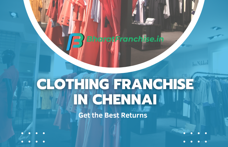 Clothing Franchise in Chennai