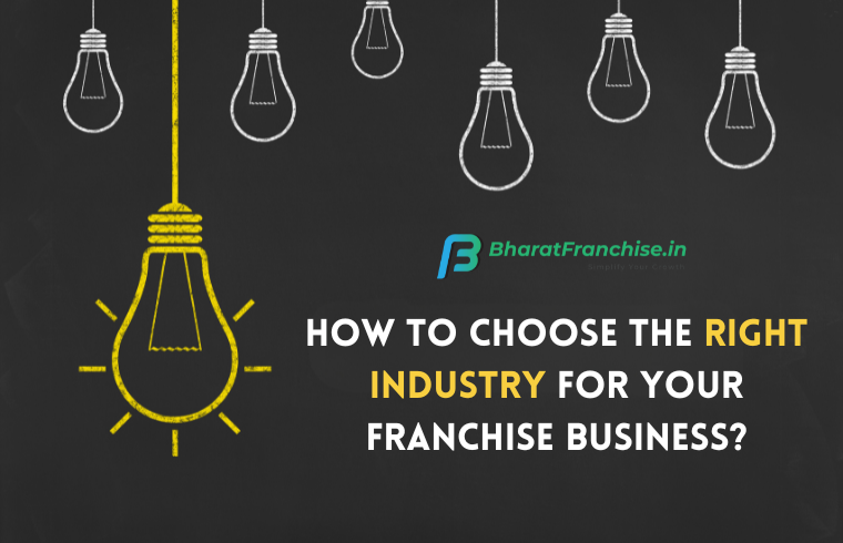 How to choose best industry for franchise business