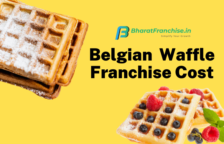 Belgian Waffle Franchise Cost