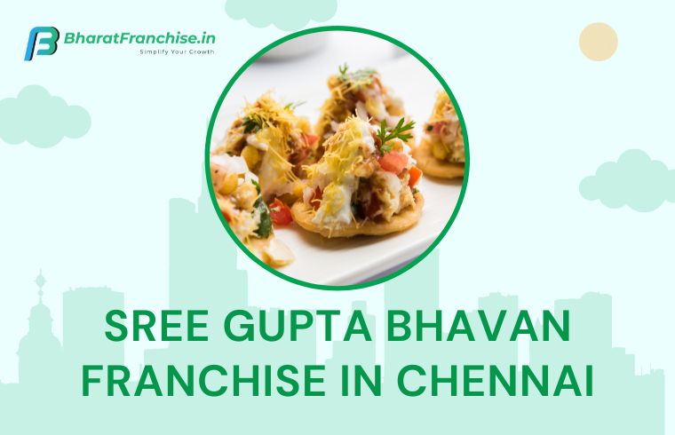 Sree Gupta Bhavan Franchise in Chennai
