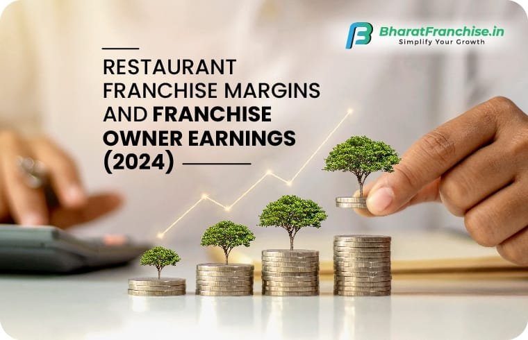 Restaurant Franchise Margins and Franchise Owner Earnings
