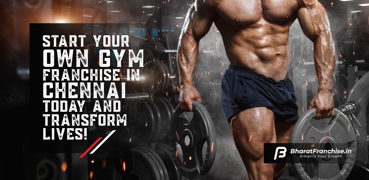 Gym Franchise in Chennai