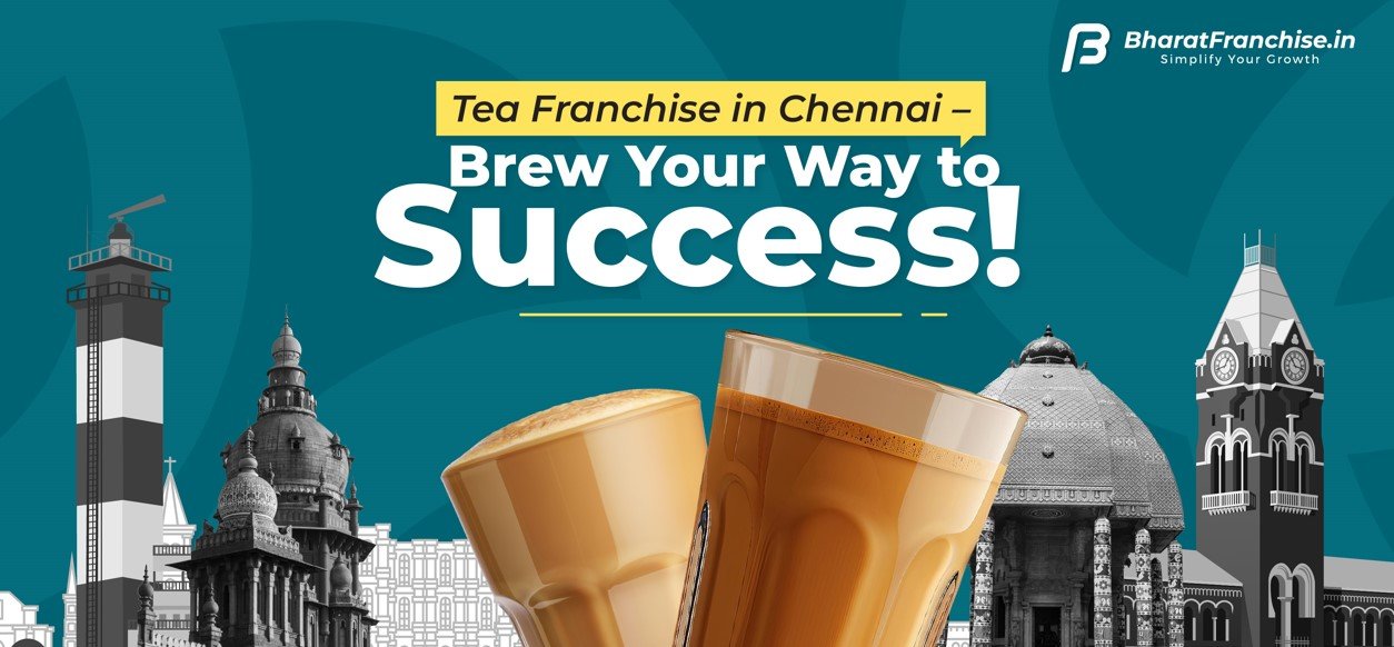 Tea Franchise in Chennai