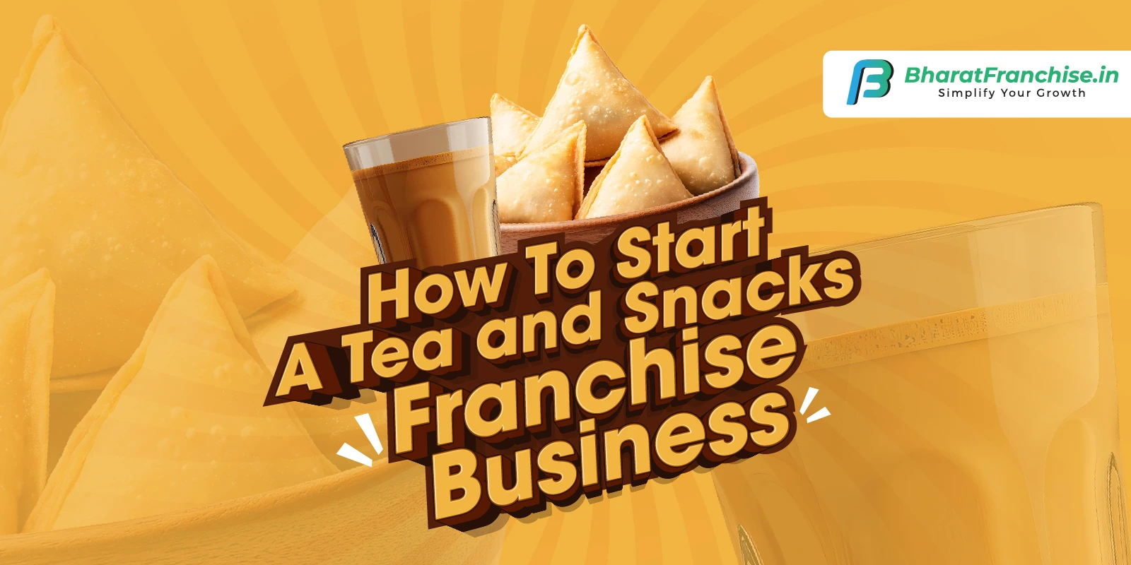 Tea and Snacks Franchise Business