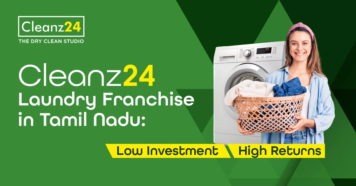 Cleanz24 Laundry Franchise in Tamil Nadu