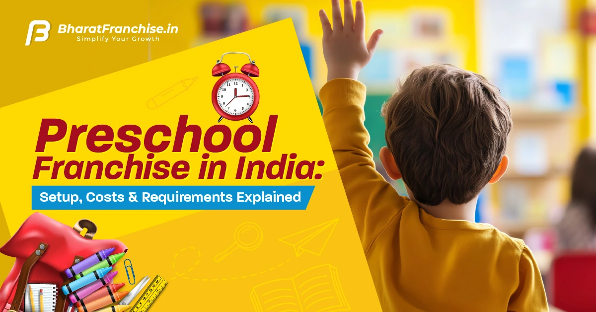 How to Start a Preschool Franchise in India