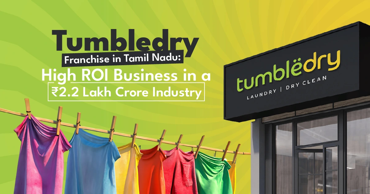 Tumbledry Franchise in Tamil Nadu
