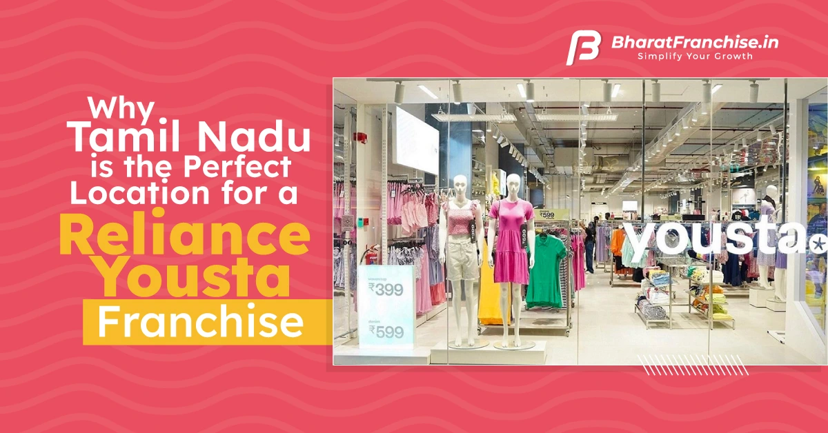 Reliance Yousta Franchise in Tamil Nadu
