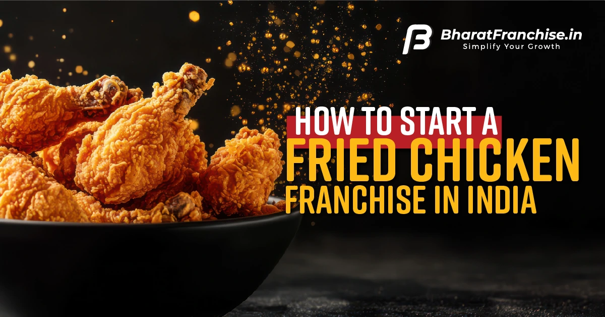 Fried Chicken Franchise in India