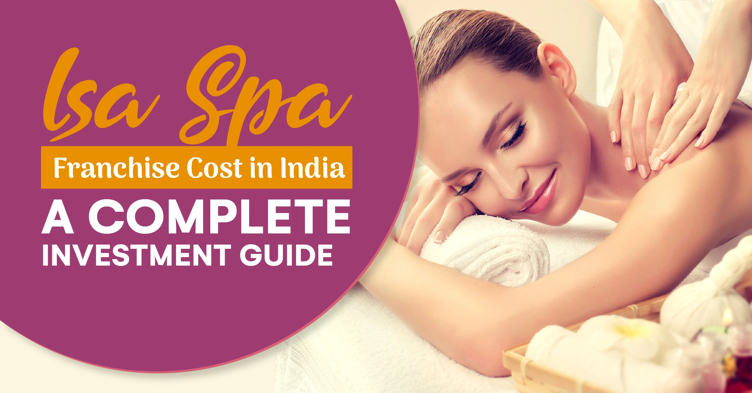Isa Spa Franchise Cost